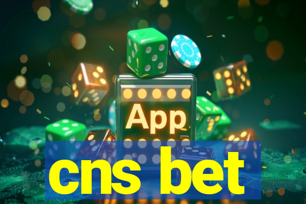 cns bet